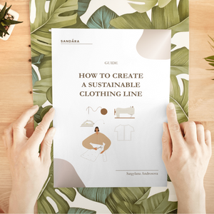 Guide 'How to create a sustainable clothing line"